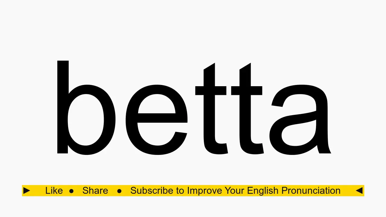 How Do You Pronounce Betta Fish?